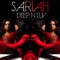 Deep N Luv (Hot Pink Delorean Body Shots Remix) - Sariah lyrics