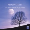 Moonlight: the Timeless Music of Beethoven artwork