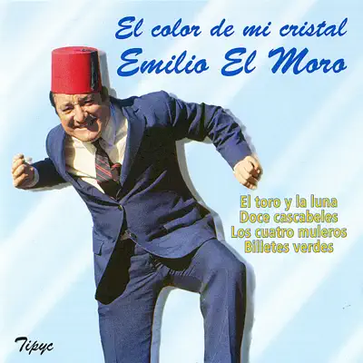 El Color de Mi Cristal - Emilio El Moro