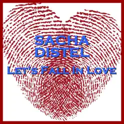 Let's Fall in Love - Sacha Distel Let's Fall in Love - Sacha Distel