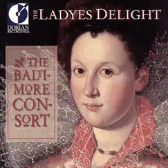 Chamber and Vocal Music (16Th-17Th Centuries) – Reade, R. - Johnson, J. Ravenscroft, T. - Morley, T. (The Ladyes Delight) by Baltimore Consort, Custer Larue & Ronn McFarlane album reviews, ratings, credits