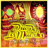 Mariachi Los Muertos Presents: Dia de los Muertos (Salsa Party) artwork
