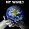 My World - Dr Cryptic lyrics