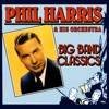 Phil Harris and His Orchestra - The Thing