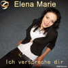 Ich verspreche dir (Radio Version) - Elena Marie