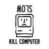 Kill Computer - Single album lyrics, reviews, download