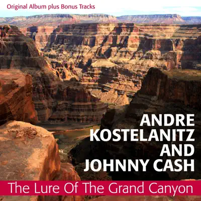 The Lure of the Grand Canyon (Original Album Plus Bonus Tracks 1961) - Johnny Cash