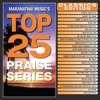 Top 25 Praise Series Classics Edition - Maranatha! Music