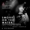 Smoke On the Water (Live By the Waterside) - Single