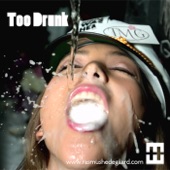 Too Drunk artwork