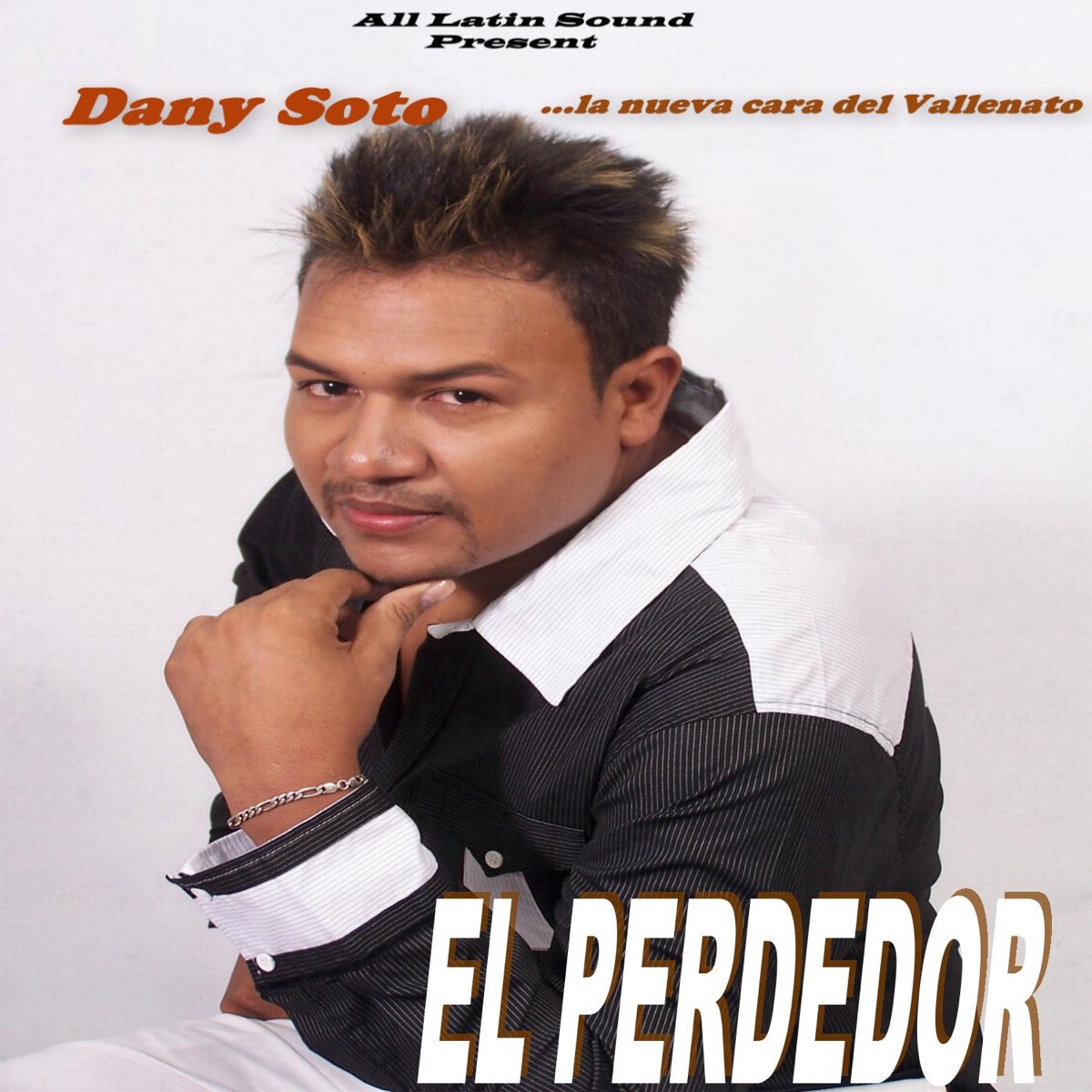 ‎El Perdedor (Vallenato Version) - Single De Dany Soto En Apple Music