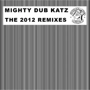 last ned album Mighty Dub Katz - The 2012 Remixes