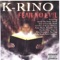 Fear No Evil - K-Rino featuring H.A.W.K., Lil' Flea & Point Blank lyrics