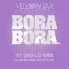 Bora Bora song lyrics