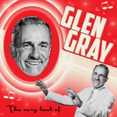 Glen Gray - Maniac's Ball