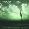 Stream & download Touch the Sky (Remixes) - EP