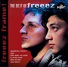 Freeez Frame! - The Best of Freeez artwork