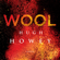 Hugh Howey - Wool: Silo, #1; Wool, #1-5 (Unabridged)