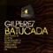 Batucada (Thom Eduardo Remix) - Gil Perez lyrics