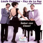 Louie Ramirez - Ray de La Paz & Ray de la Paz y Su Orquesta - Que Porque Te Quiero