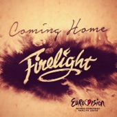 FIRELIGHT - Coming Home
