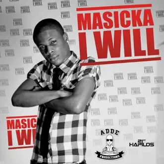 I Will by Masicka song reviws