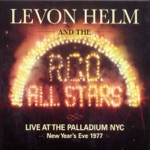 Levon Helm and the RCO All Stars - Rain Down Tears