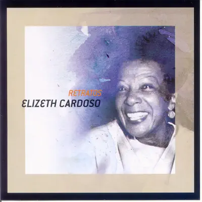 Retratos - Elizeth Cardoso