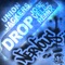 Drop (Jose Velez Drop This Mix) - Union Jackers lyrics