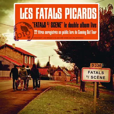 Fatals s/ Scene (Live) - Les Fatals Picards