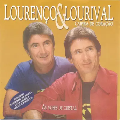 Caipira de Coração - Lourenço e Lourival Caipira de Coração - Lourenço e Lourival