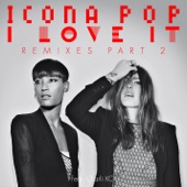 I Love It (feat. Charli XCX) [Remixes], Pt. 2 artwork
