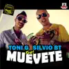 Stream & download Muevete (feat. Toni G) - Single