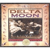 Delta Moon - Look Way Down That Lonesome Road (Live)