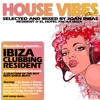 House Vibes, Vol. 2 (Selected and Mixed By Joan Ribas)