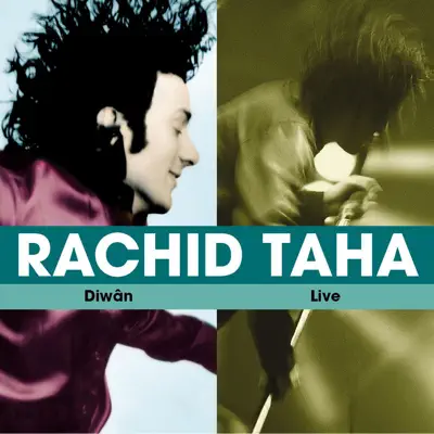 Diwan / Live - Rachid Taha