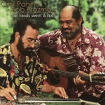 Cyril Pahinui & Bob Brozman - Ku'u Lei (My Wreath of Flowers)