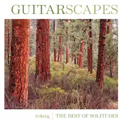 Guitarscapes by Dan Gibson's Solitudes album reviews, ratings, credits