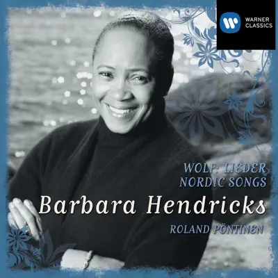 Wolf, Nielsen, Grieg, Rangström & Sibelius: Lieder - Barbara Hendricks