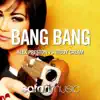 Stream & download Bang Bang