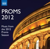 Proms 2012: Music from the 2012 Proms Season, 2012