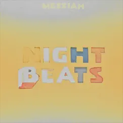 Messiah / Good Time Blues - Single by Night Beats & Trmrs album reviews, ratings, credits