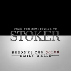 Becomes the Color - Single - Emily Wells