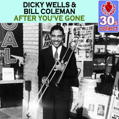 After You've Gone (Remastered) - Single - Dicky Wells