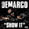 Show It - Demarco lyrics