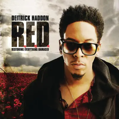 R.E.D. (Restoring Everything Damaged) [Deluxe Version] - Deitrick Haddon