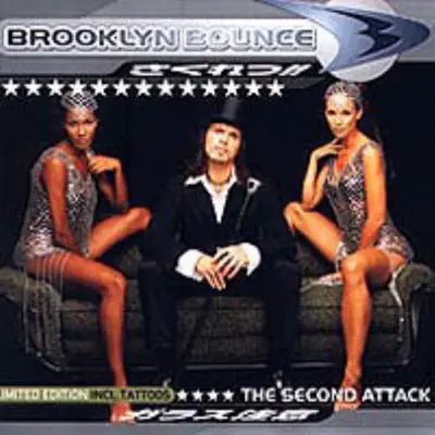 The Second Attack - Brooklyn Bounce The Second Attack - Brooklyn Bounce