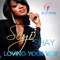 Loving Your Way (Original) - Seyi Shay lyrics