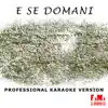 E se domani (Karaoke Version) - Single album lyrics, reviews, download