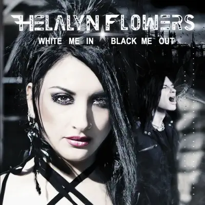 White Me In / Black Me Out (Bonus Tracks Version) - Helalyn Flowers White Me In / Black Me Out (Bonus Tracks Version) - Helalyn Flowers
